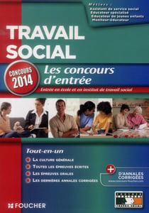 Travail social - les concours d'entrée - concours 2014