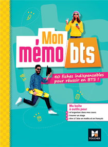 Mon mémo BTS - 40 fiches indispensables pour réussir en BTS