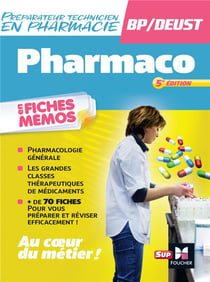 Pharmacologie - BP, DEUST préparateur en pharmacie - En fiches mémos (5e édition)