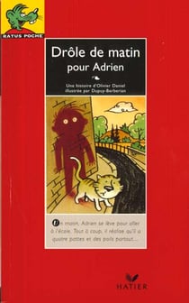 Drole de matin pour adrien
