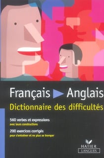 Dictionnaire des difficultes francais-anglais