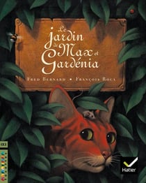 CE2 Tome 3 - le jardin de max et gardenia