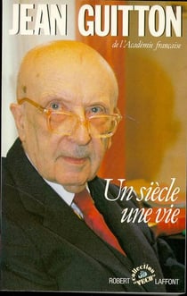 Un siecle, une vie