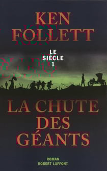 Le siècle Tome 1 - la chute des géants