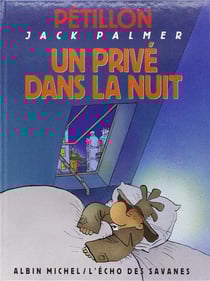 Jack Palmer Tome 10 - un privé dans la nuit