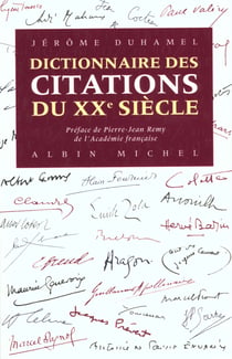 Dictionnaire des citations du xxe siecle
