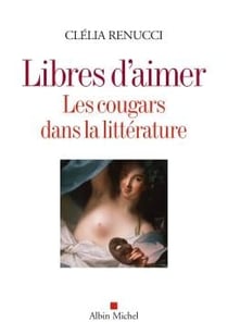 Libres d'aimer - les cougars dans la littérature
