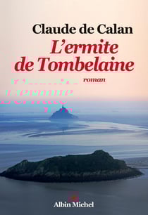 L'ermite de Tombelaine