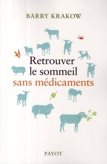 Retrouver le sommeil sans médicaments