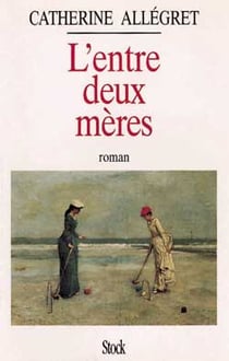 L'entre deux meres