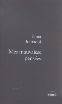 MES MAUVAISES PENSEES PRIX RENAUDOT 2005