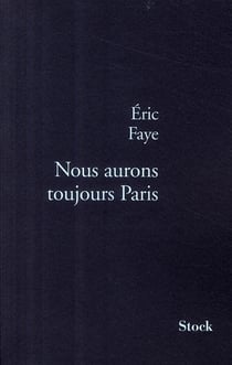 NOUS AURONS TOUJOURS PARIS