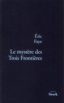 LE MYSTERE DES TROIS FRONTIERES