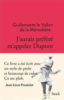 J AURAIS PREFERE M APPELER DUPONT
