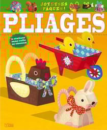 PLIAGE JOYEUSES PAQUES