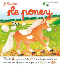 Je lis avec - le poney
