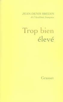 Trop bien élevé
