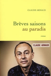 Brèves saisons au paradis
