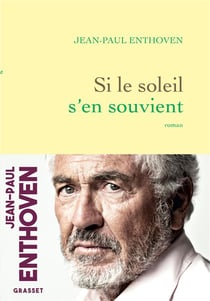 Si le soleil s'en souvient