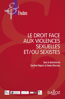 Le droit face aux violences sexuelles et/ou sexistes