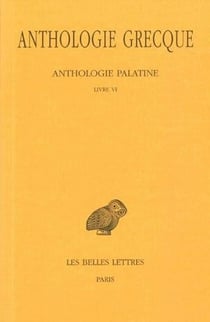Anthologie grecque Tome 3 - L6