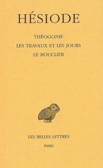 Théogonie - les travaux et les jours - le bouclier