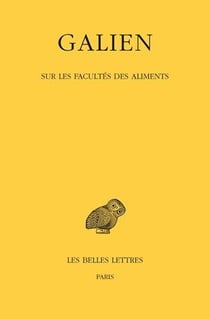 Oeuvres Tome 5 - sur les facultés des aliments