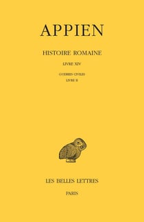 Histoire romaine- t9, livre XIV : guerres civiles, livre II