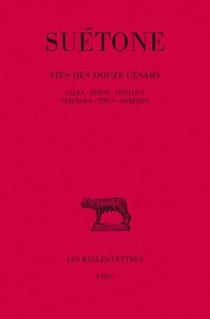 Vie des douze Césars Tome 3 : Galba - Othon - Vitellius - Vespasien - Titus - Domitien