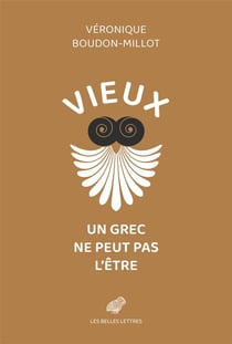 Vieux un Grec ne peut pas l'être