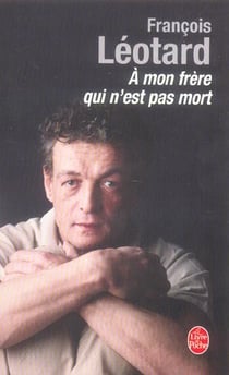 A mon frere qui n'est pas mort