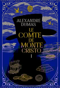 Le Comte de Monte-Cristo Tome 1