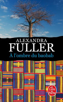 À l'ombre du baobab