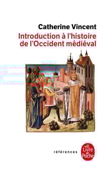 Introduction à l'histoire de l'Occident médiéval