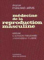 Medecine de la reproduction. tome 2. medecine de la reproduction masculine