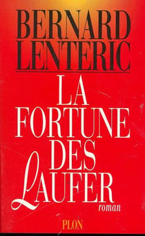 La fortune des laufer