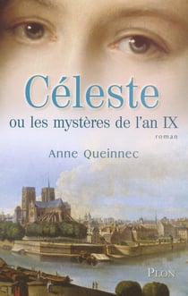 Céleste ou les mystères de l'an IX