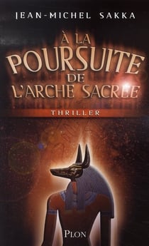 A la poursuite de l'arche sacree