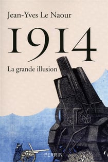 1914 - la grande illusion