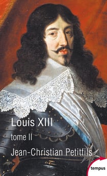 Louis XIII Tome 2