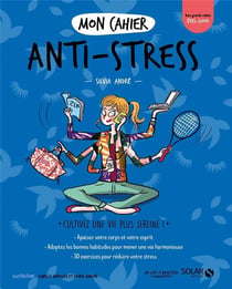 Mon cahier : anti-stress