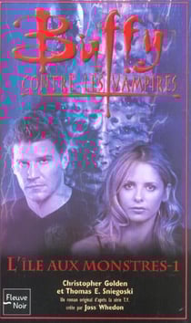 Buffy contre les vampires Tome 40 : l'île aux monstres Tome 1