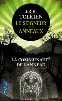 Le Seigneur des Anneaux Tome 1 : la communauté de l'anneau