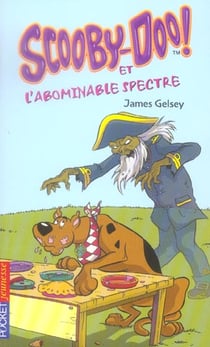 Scooby-doo et l'abominable spectre - tome 21 - vol21