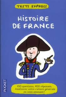 Tests express - grandes dates de l'histoire de france