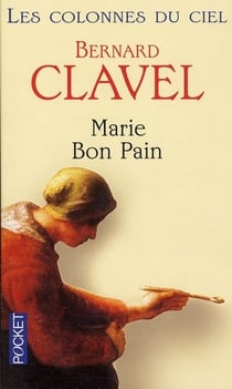 Les colonnes du ciel Tome 4 - Marie bon pain