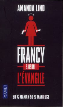 Francy saison 1 - l'évangile