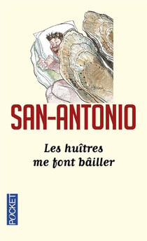 San Antonio Tome 162 - les huîtres me font bailler