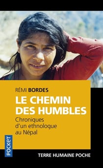 Le chemin des humbles - chroniques d'un ethnologue au Népal