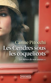 Les rêves de nos mères Tome 2 : les cendres sous les coquelicots